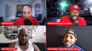 Let's Talk Boxing! The Boxing Debate Ep 13 w/ BaseDaKID, October Red, Dani Glover FFTV & Maestro A