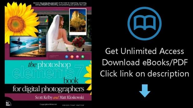 Download The Photoshop Elements 7 Book for Digital Photographers P.D.F