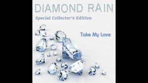 Diamond Rain - Take My Love [Euro-Disco]