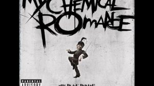 MY CHEMICAL ROMANCE - Famous Last Words