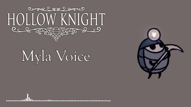 Hollow Knight Myla Voice смотреть онлайн