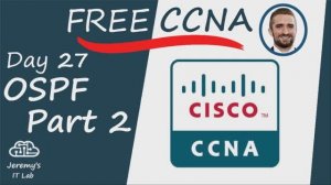 (На РУССКОМ) Free CCNA _ OSPF Part 2 _ Day 27 _ CCNA 200-301 Complete Course
