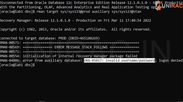 ORA-01017: invalid username/password; logon denied | RMAN-04006: error from auxiliary database смотреть онлайн