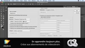 Tutoriel Photoshop :  Appeler un droplet à partir d'une application externe | video2brain.com