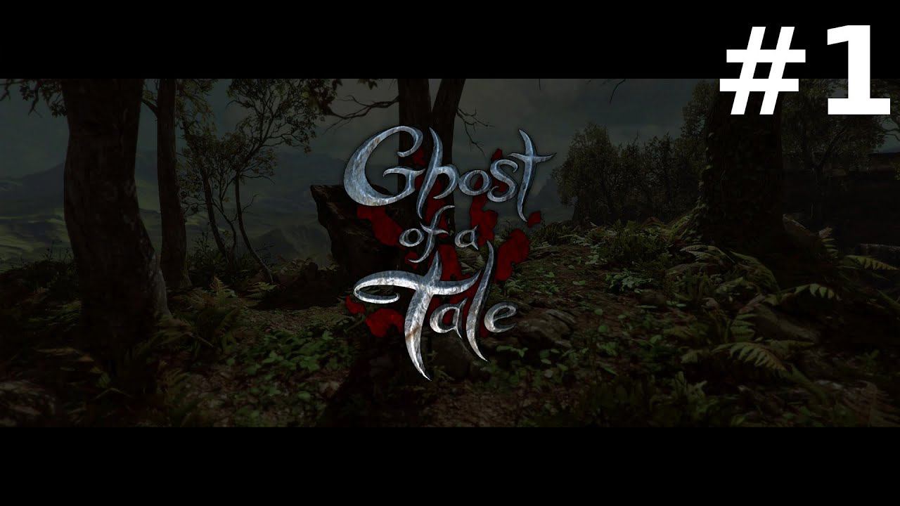 Знакомство с игрой Ghost of a Tale