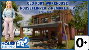 Хаус Флиппер 2 - Английский - House Flipper 2 - Old Port Warehouse Remake - Speedbuild