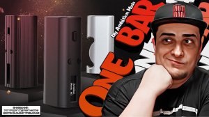 СТРАШНЕНЬКИЙ С ПОТЕНЦИАЛОМ l One Bar 60W by Ambition Mods