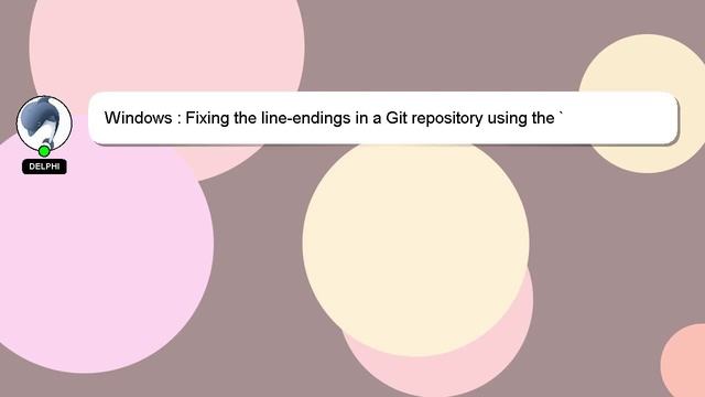 Windows : Fixing the line-endings in a Git repository using the `.gitattributes` file смотреть онлайн