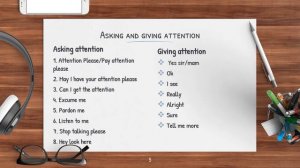 explaining asking and giving attention