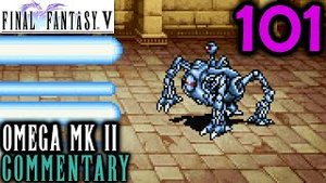 Final Fantasy V Walkthrough Part 101 - Omega MkII Boss Battle (Bonus GBA Content)
