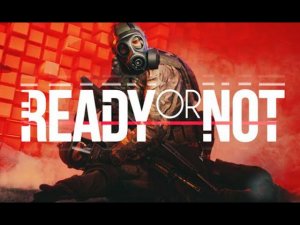 Ready or Not. Gameplay PC.