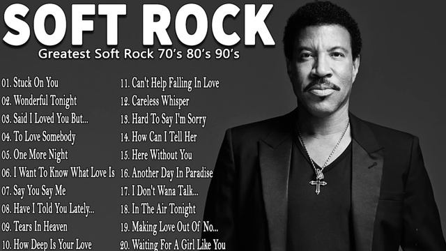 Lionel Richie, Eric Clapton, Elton John, Phil Collins, Rod Stewart - Soft Rock Ballads 70s 80s 90s