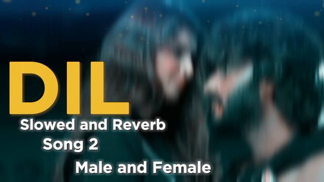 Dil: Shreyas Version Slowed and Reverb dil  editz__boy_3 sad slowedandreverb