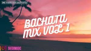 BACHATA MIX VOL '1