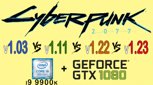 Cyberpunk 2077 PC версия 1.03 vs 1.11 vs 1.22 vs 1.23 (патч 1.03 vs 1.11 vs 1.22 vs 1.23)