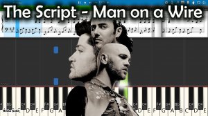 The Script - Man on a Wire [Piano Tutorial | Sheets | MIDI] Synthesia