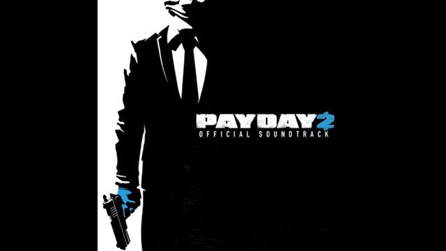 Payday 2 Official Soundtrack - #35 Breach 2015 (Assault) смотреть онлайн