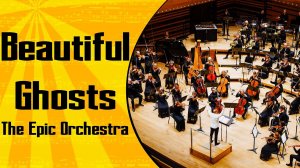 Taylor Swift -( Epic Orchestra) Beautiful Ghosts