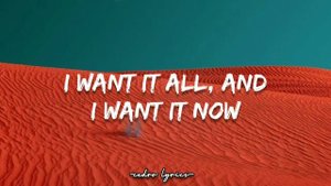 I Want It All // Queen ; (Lyrics) 🎵