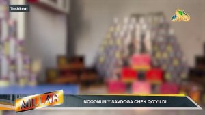 NOQONUNIY SAVDOGA CHEK QO'YILDI