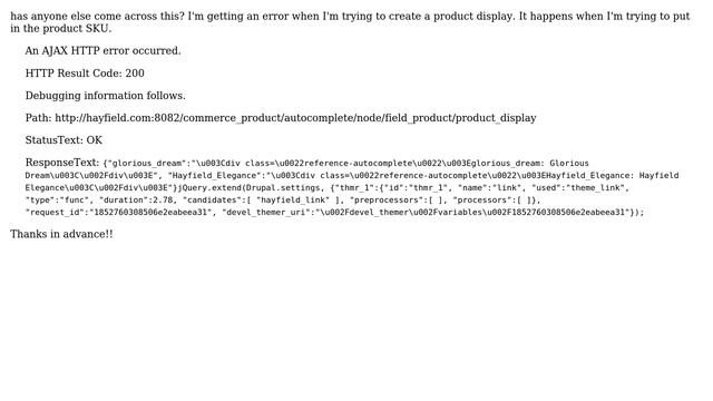 Drupal: Drupal Commerce AJAX HTTP Error 200 while adding product display (3 Solutions!!)