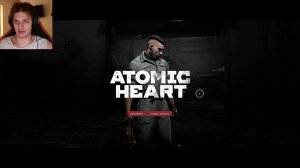 Atomic Heart ХАРДКОР ч4