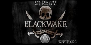 Blackwake - НА АБОРДАЖ!!! (FreeTP.org STREAM)