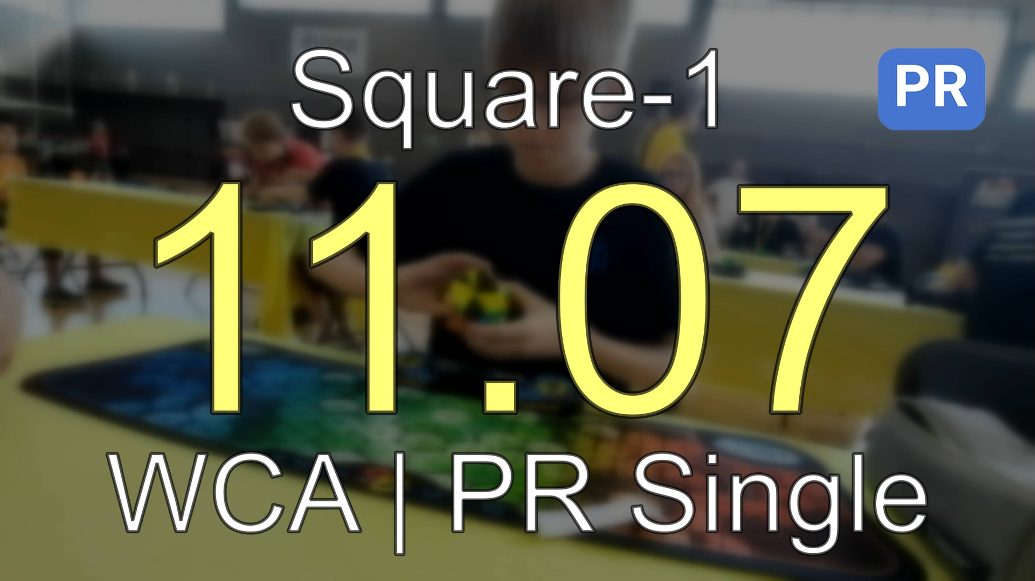 PR [11.07] Square-1 Single // Warm Up Portugalete 2024