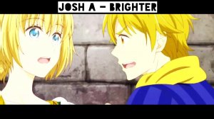 Arte 【AMV】 Josh A - Brighter