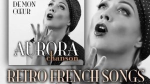 Aurora Chanson - "Les Moulins de mon Cœur" (The Windmills of your Mind) - Michel Legrand