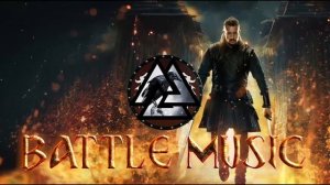 Most Epic Viking Battle Music ♫ Powerful Viking Music ♫ Most Epic Viking & Nordic Folk Music
