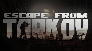 ESCAPE FROM TARKOV PvP