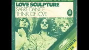 Sabre Dance - Love Sculpture