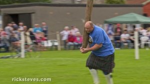 Scotland: Highland Games - Rick Steves' Europe Travel Guide - Travel Bite