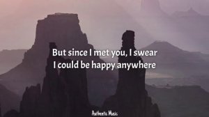 Blake Shelton - Happy Anywhere (Lyrics) ft. Gwen Stefani