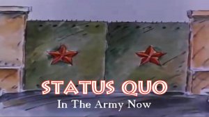 Status Quo - In The Army Now