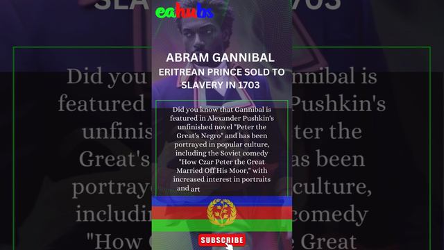 The Untold Story of ABRAM GANNIBAL: A Noble Slave | Eritrea #20