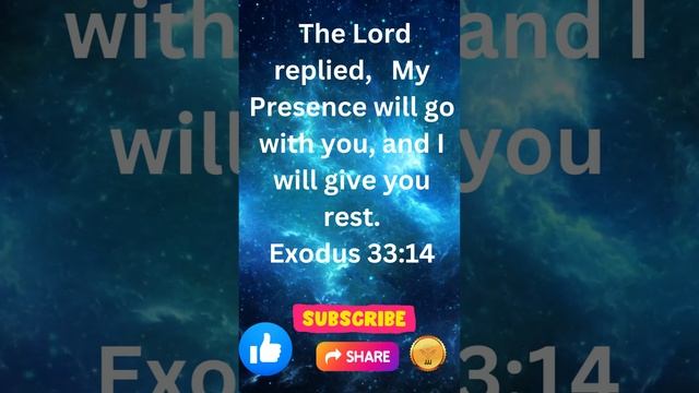 The Lord replied, My Presence will go with you,