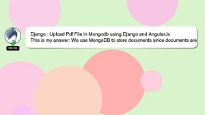 Django : Upload Pdf File in Mongodb using Django and AngularJs