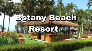 Паттайя, отель Ботани Бич, Botany Beach Resort. Таиланд