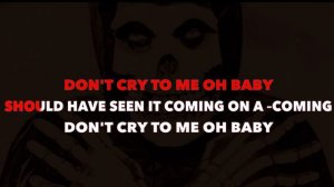 (Karaoke) Misfits - Die, Die My Darling