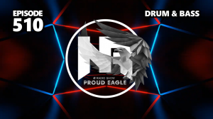 Nelver - Proud Eagle Radio Show #510 [Pirate Station Radio] (06-03-2024) Drum & Bass