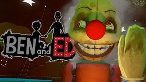 Ben and Ed (ЧАСТЬ 1) СТРАШНЫЙ КЛОУН