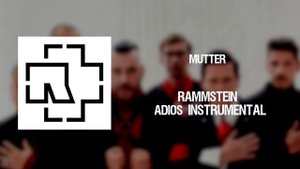 Rammstein - Adios Instrumental