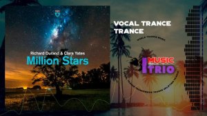 Vocal Trance | Richard Durand & Clara Yates - Million Stars