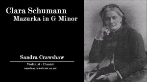 Mazurka in G Minor - Clara Schumann | Sandra Crawshaw