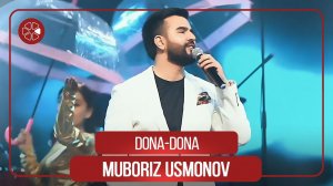 Мубориз Усмонов - Дона-Дона / Muboriz Usmonov - Dona-Dona (Concert "Sipos", 2021)