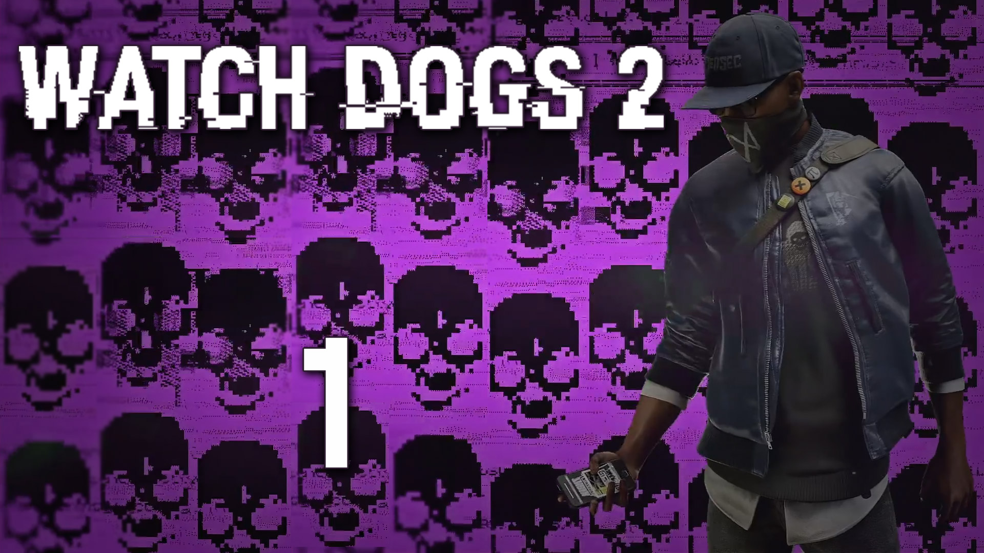 Watch Dogs 2 - Прохождение игры на русском [#1] Сюжет | PC (2016 г.)