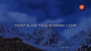 Mont-Blanc Trail Running Camp. Mityaevy Dmitry and Ekaterina Adidas Terrex