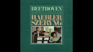 Beethoven Sonata for Piano & Violin No. 4 Haebler & Szeryng (1980/2018)